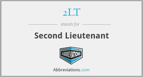 What does 2 LT stand for?